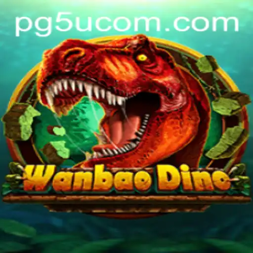 Discover the Exciting World of WanBaoDino: A Unique Gaming Experience